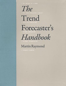 The Trend forecasters handbook